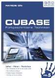 Hands On Cubase Vol. 5 - Fortgeschrittene Techniken