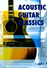 Acoustic Guitar Classics - 20 Unplugged- Klassiker für Gitarre (in Noten und Tabulatur)