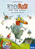 Ritter Rost geht zur Schule. Musical für Kinder