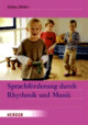 Sabine Hirler Sprachförderung durch Rhythmik und Musik